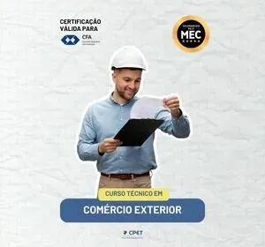CURSO TÉCNICO EM COMÉRCIO EXTERIOR
