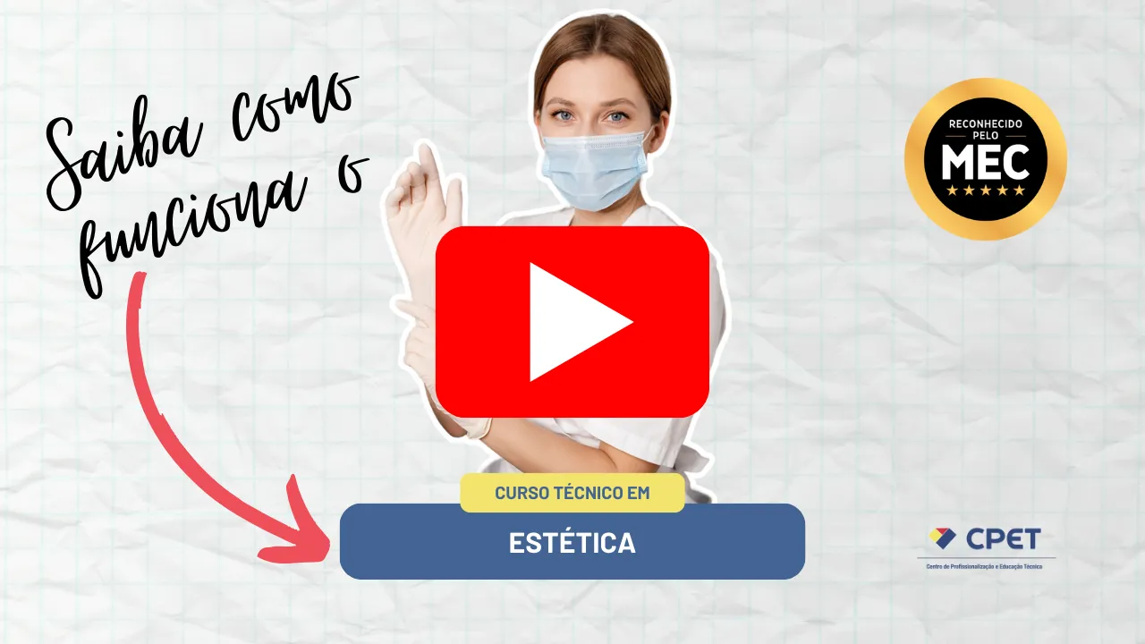 Curso Técnico em Estética CPET